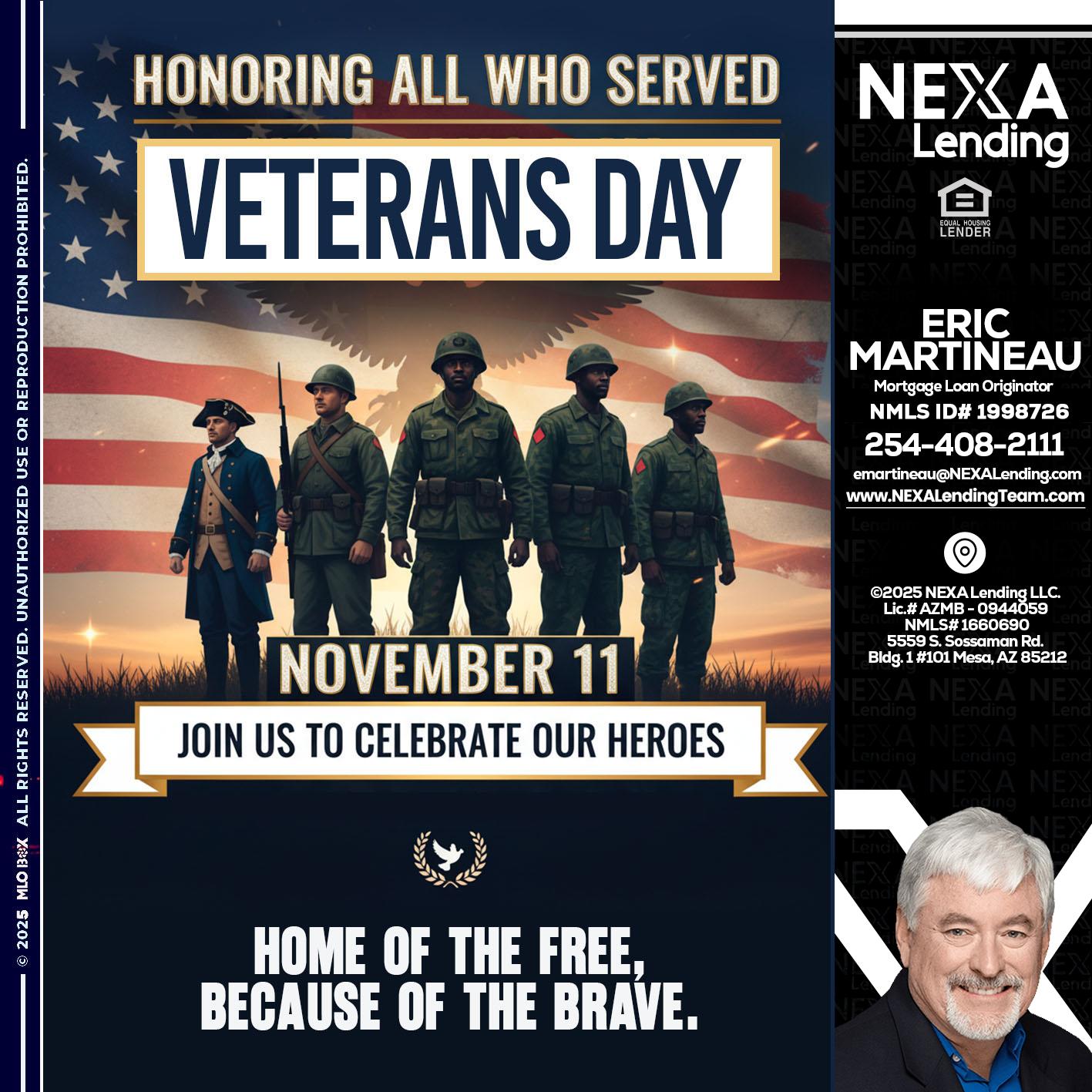 VETERANS DAY - Eric Martineau -Mortgage Loan Originator
