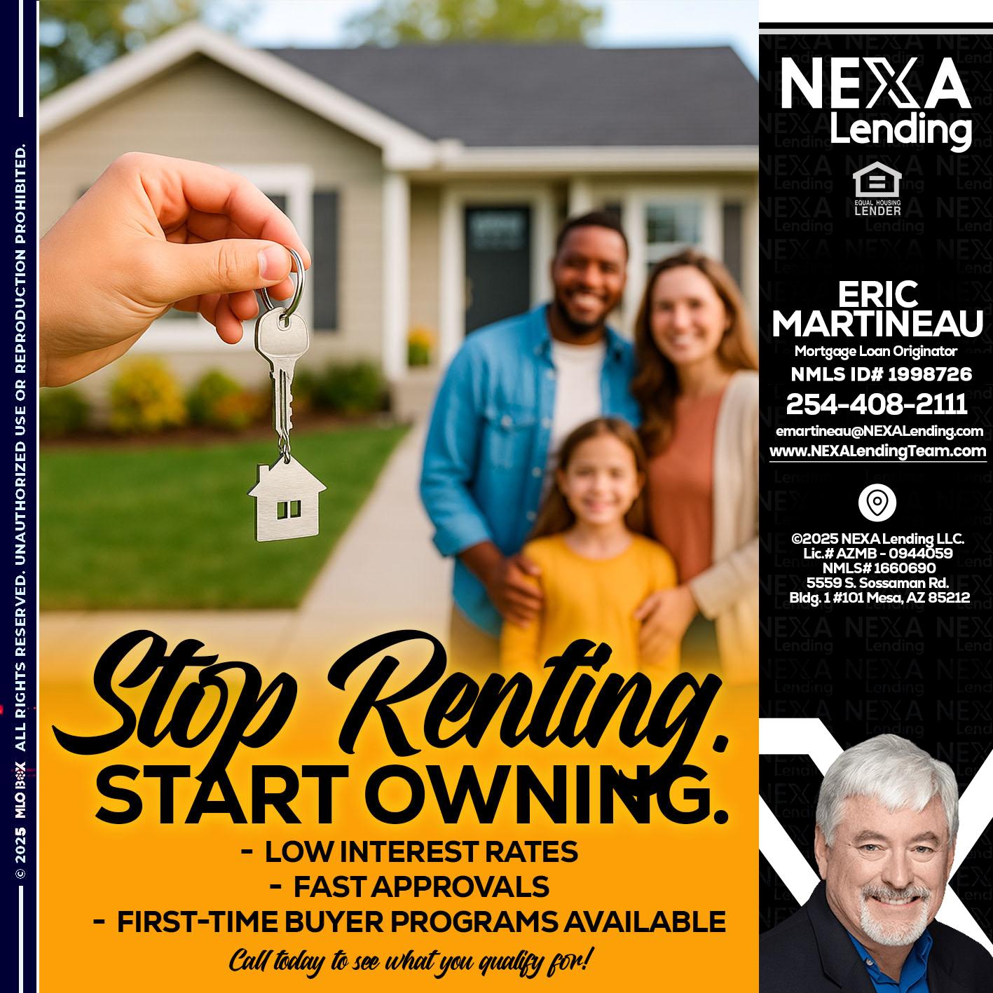 STOP RENTING - Eric Martineau -Mortgage Loan Originator