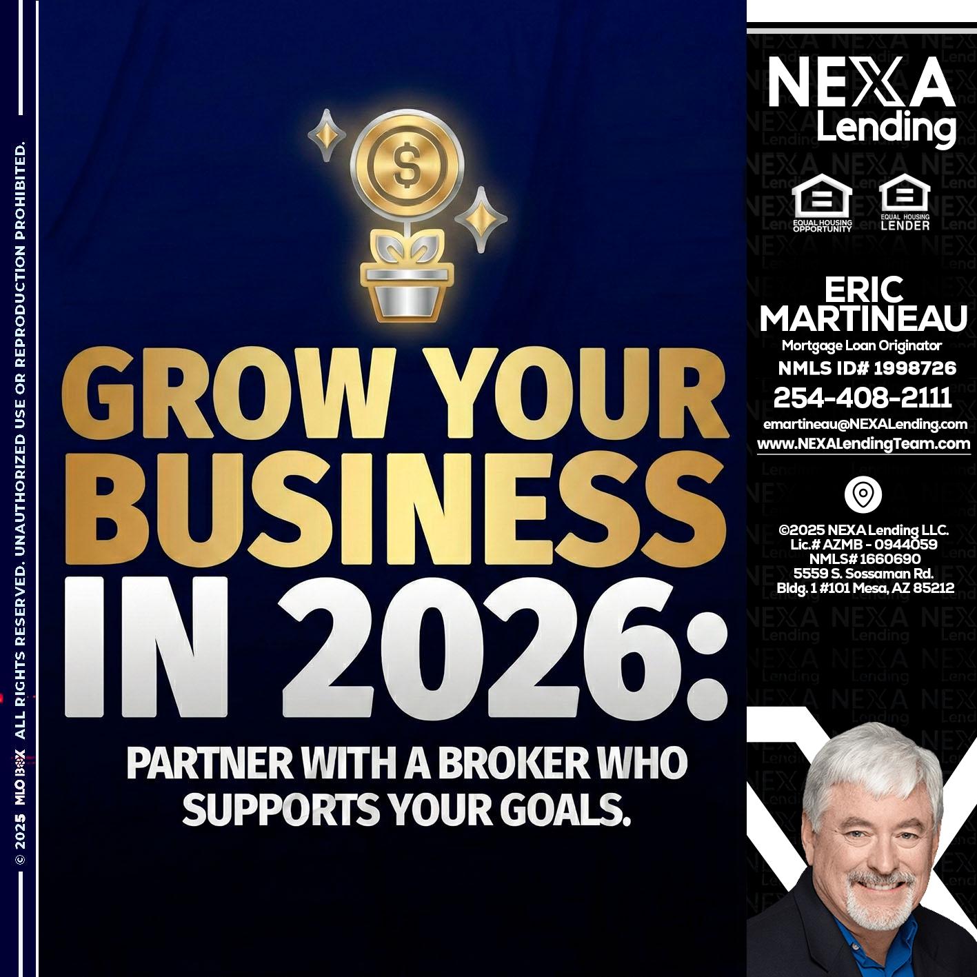 GROW YOUR BUSINESS - Eric Martineau -Mortgage Loan Originator