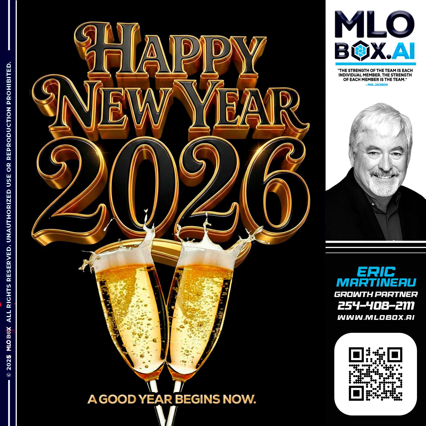 HAPPY NEW YEAR - Eric Martineau -Mortgage Loan Originator