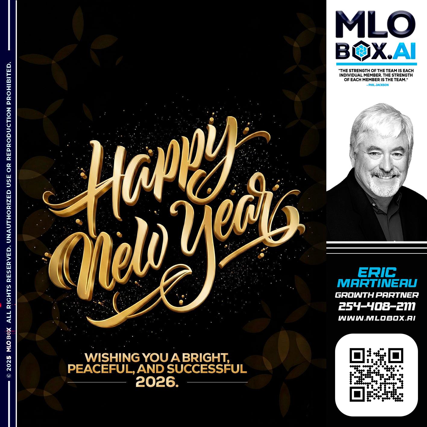 HAPPY NEW YEAR - Eric Martineau -Mortgage Loan Originator
