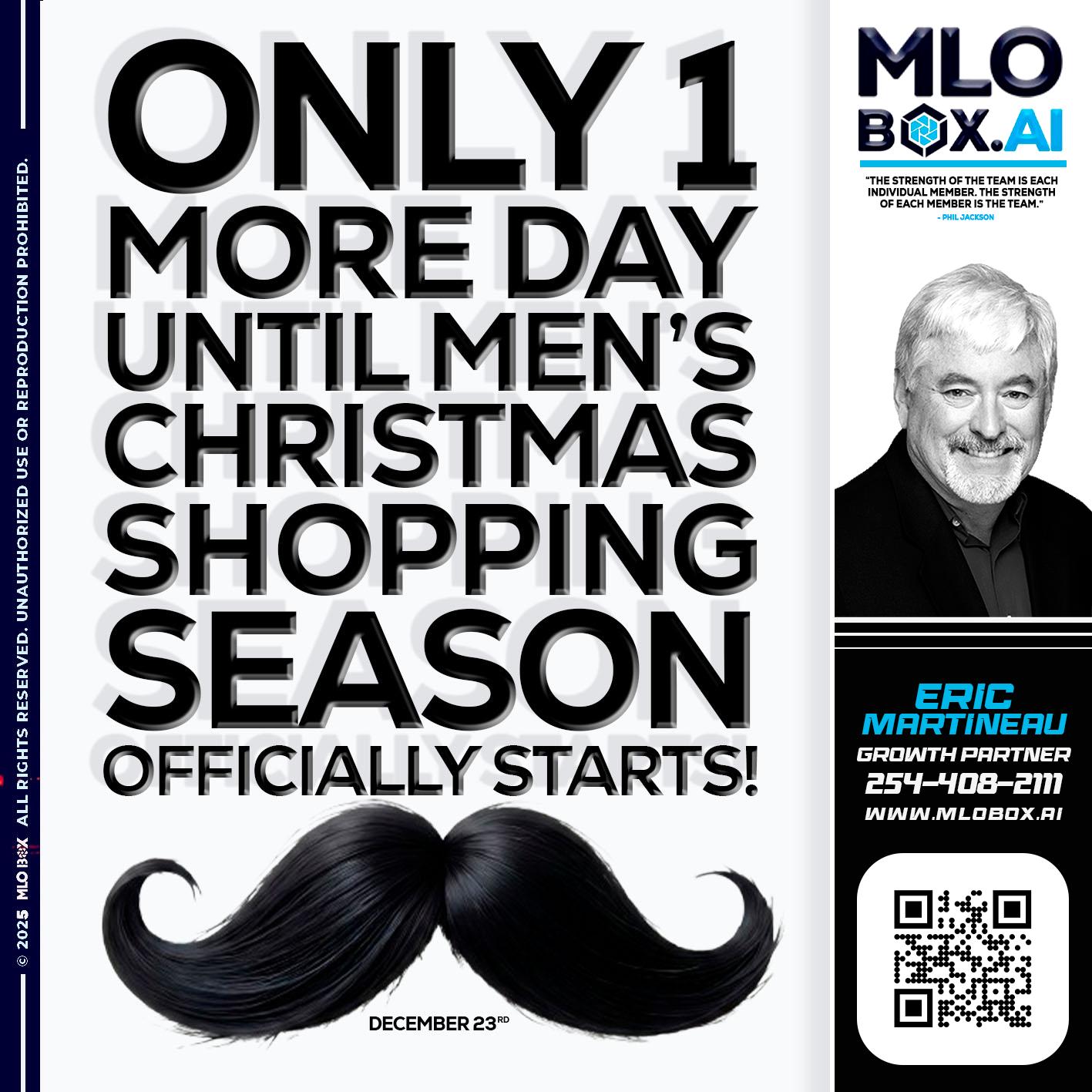 only one more day - Eric Martineau -Mortgage Loan Originator