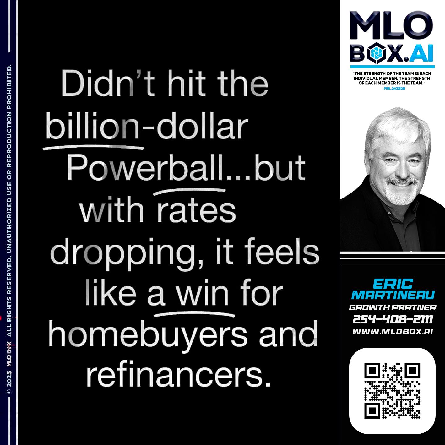 DIDNT HIT - Eric Martineau -Mortgage Loan Originator