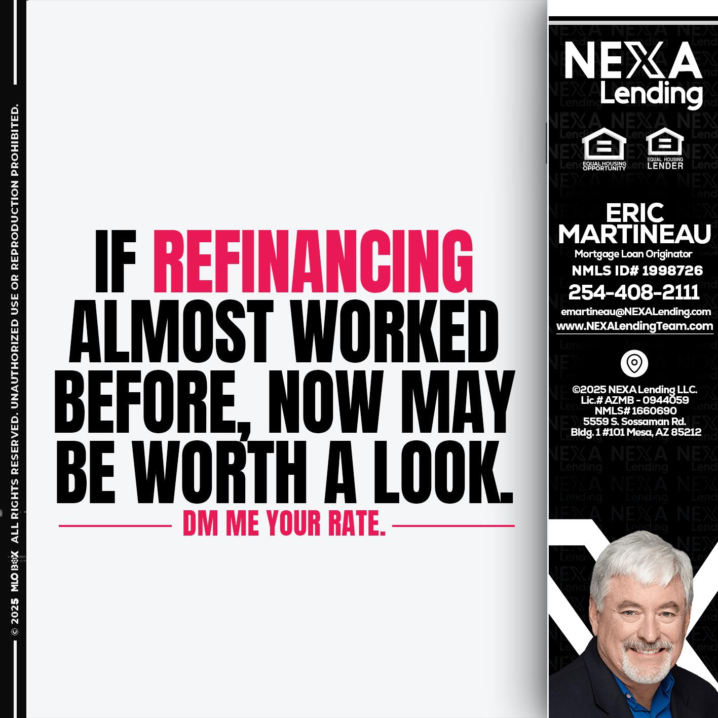 if refinancing - Eric Martineau -Mortgage Loan Originator