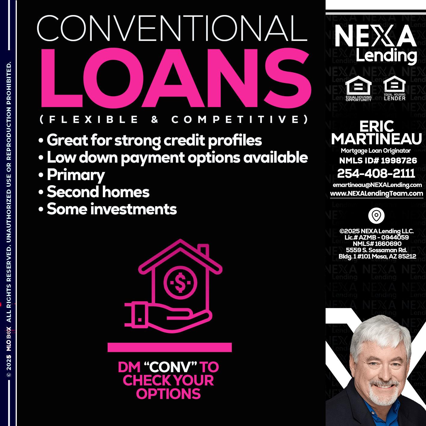 CONVENTIONAL LOANS - Eric Martineau -Mortgage Loan Originator