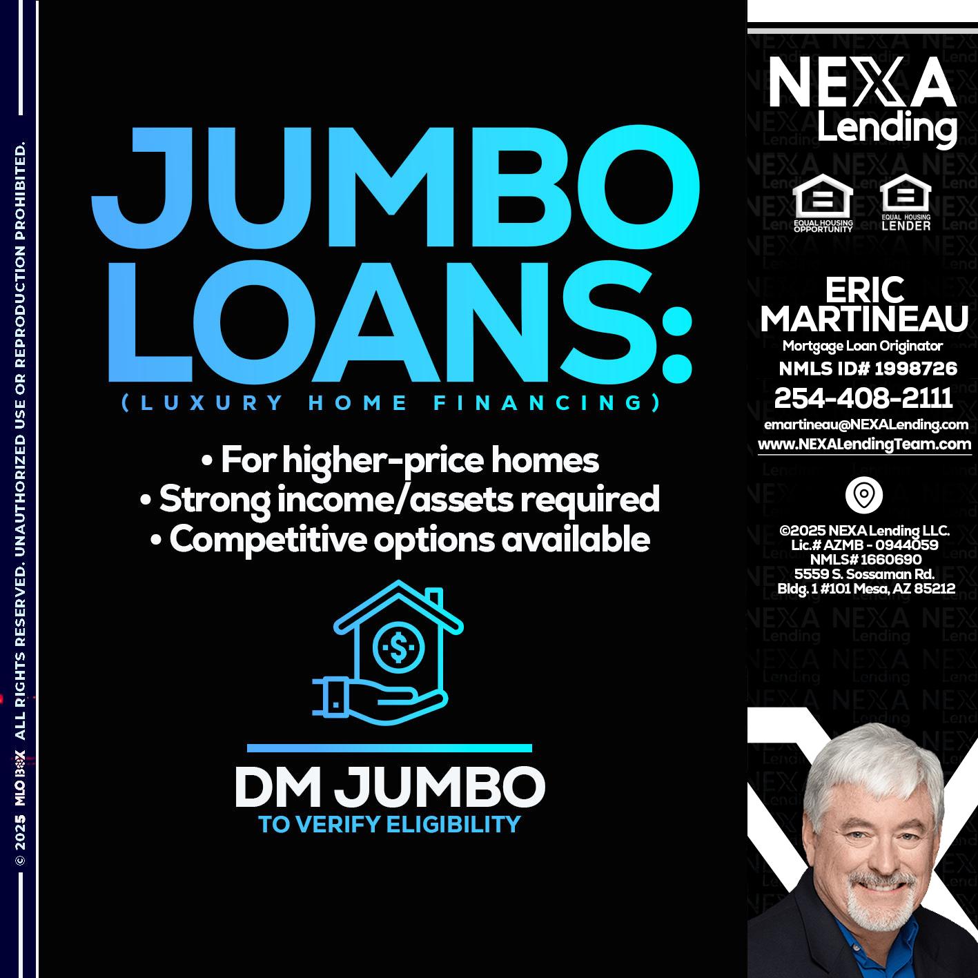 JUMBO LOANS - Eric Martineau -Mortgage Loan Originator