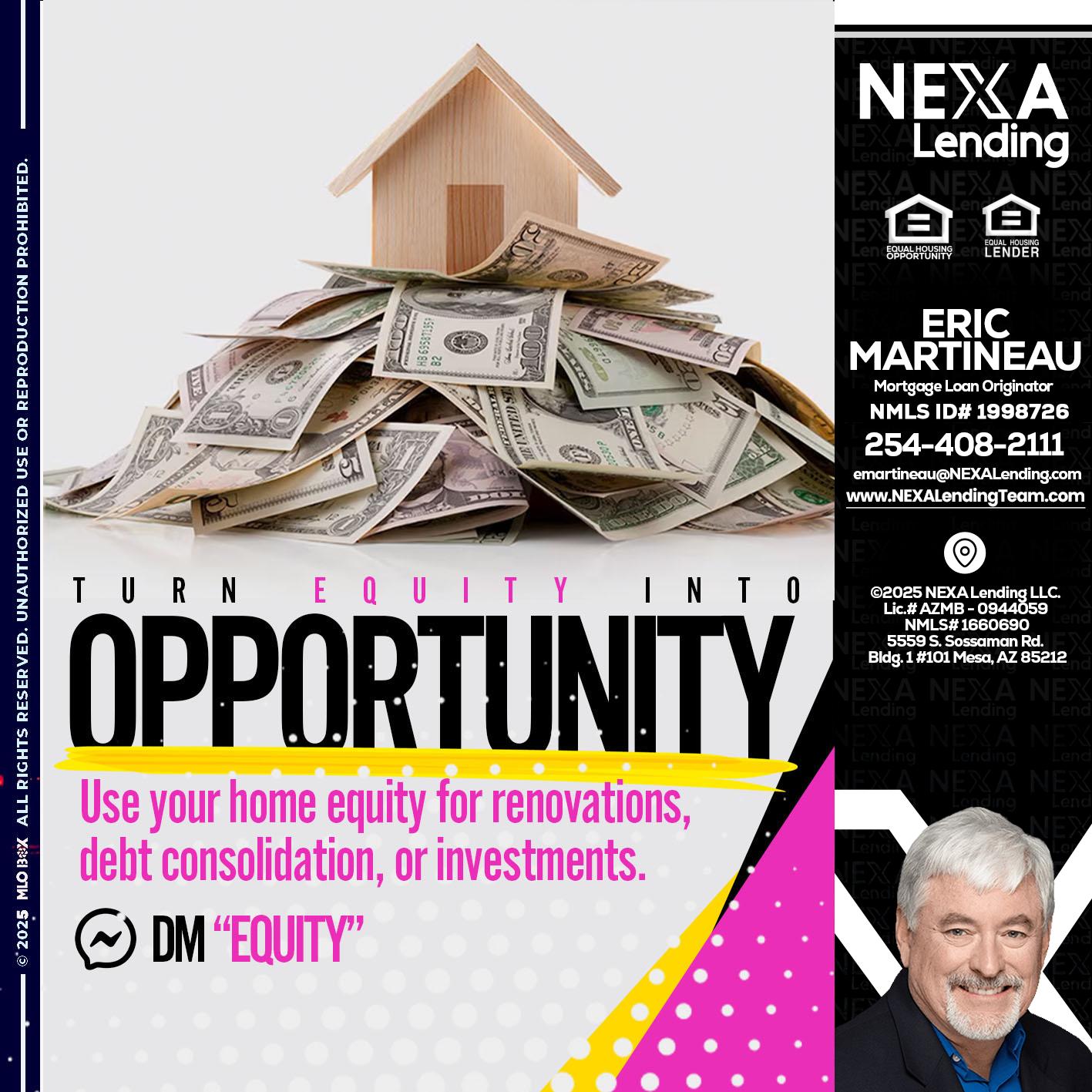 opportunity - Eric Martineau -Mortgage Loan Originator