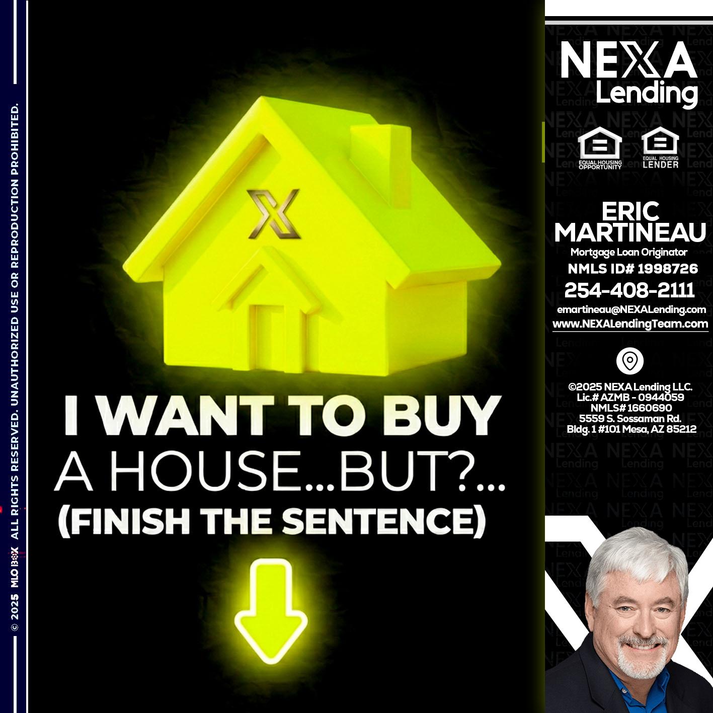 i want to buy - Eric Martineau -Mortgage Loan Originator