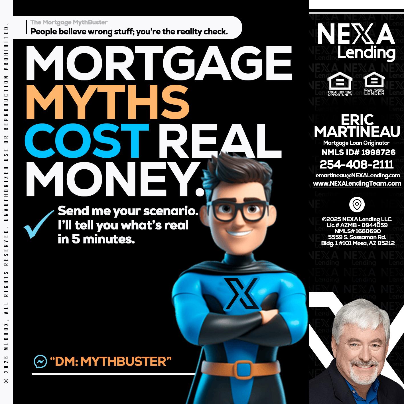 MORTGAGE MYTHS - Eric Martineau -Mortgage Loan Originator