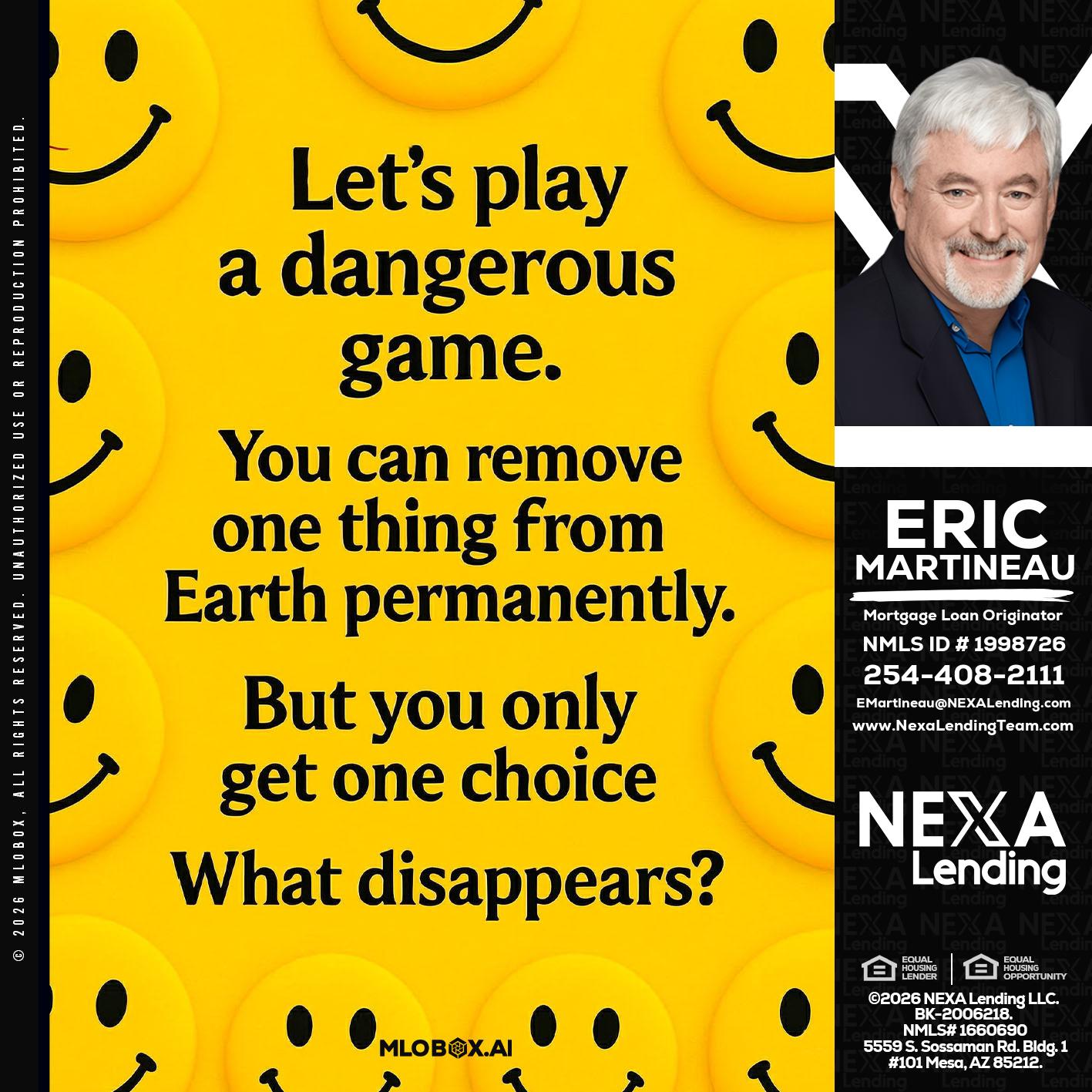 LETS PLAY - Eric Martineau -Mortgage Loan Originator