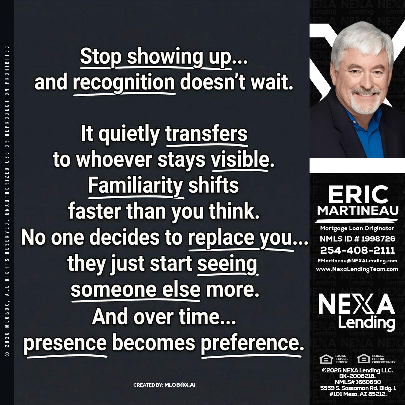 STOP SHOWING - Eric Martineau -Mortgage Loan Originator