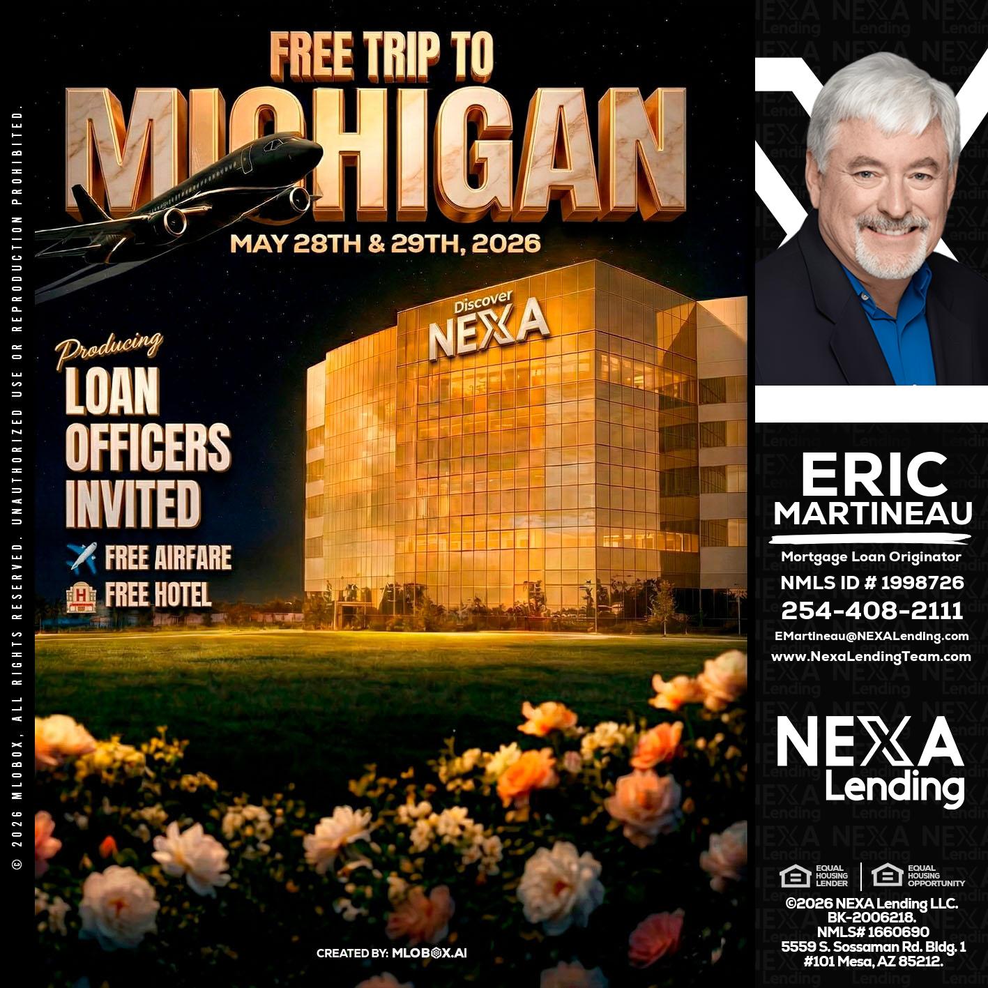 FREE TRIP TO MICHIGAN - Eric Martineau -Mortgage Loan Originator