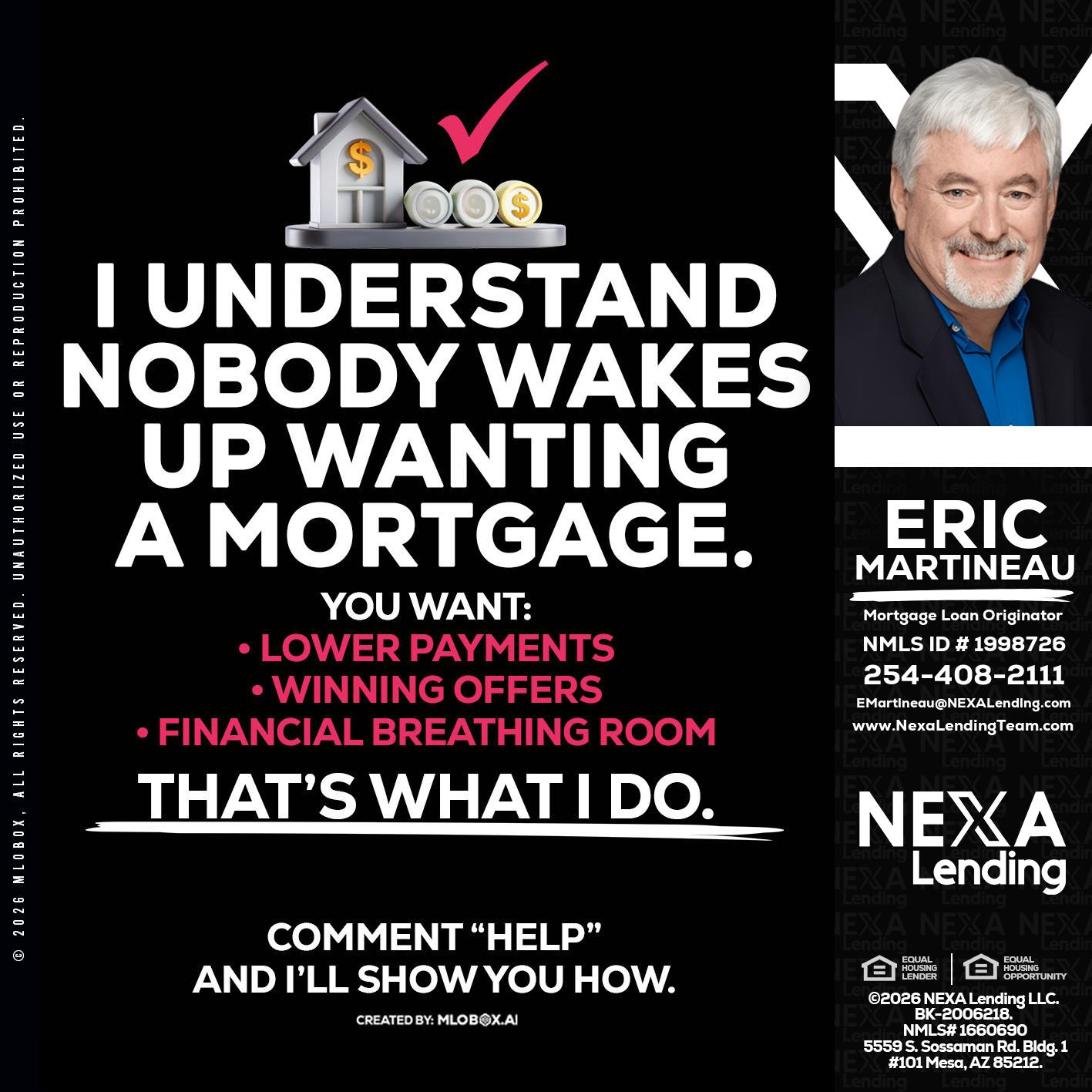 I UNDERSTAND - Eric Martineau -Mortgage Loan Originator