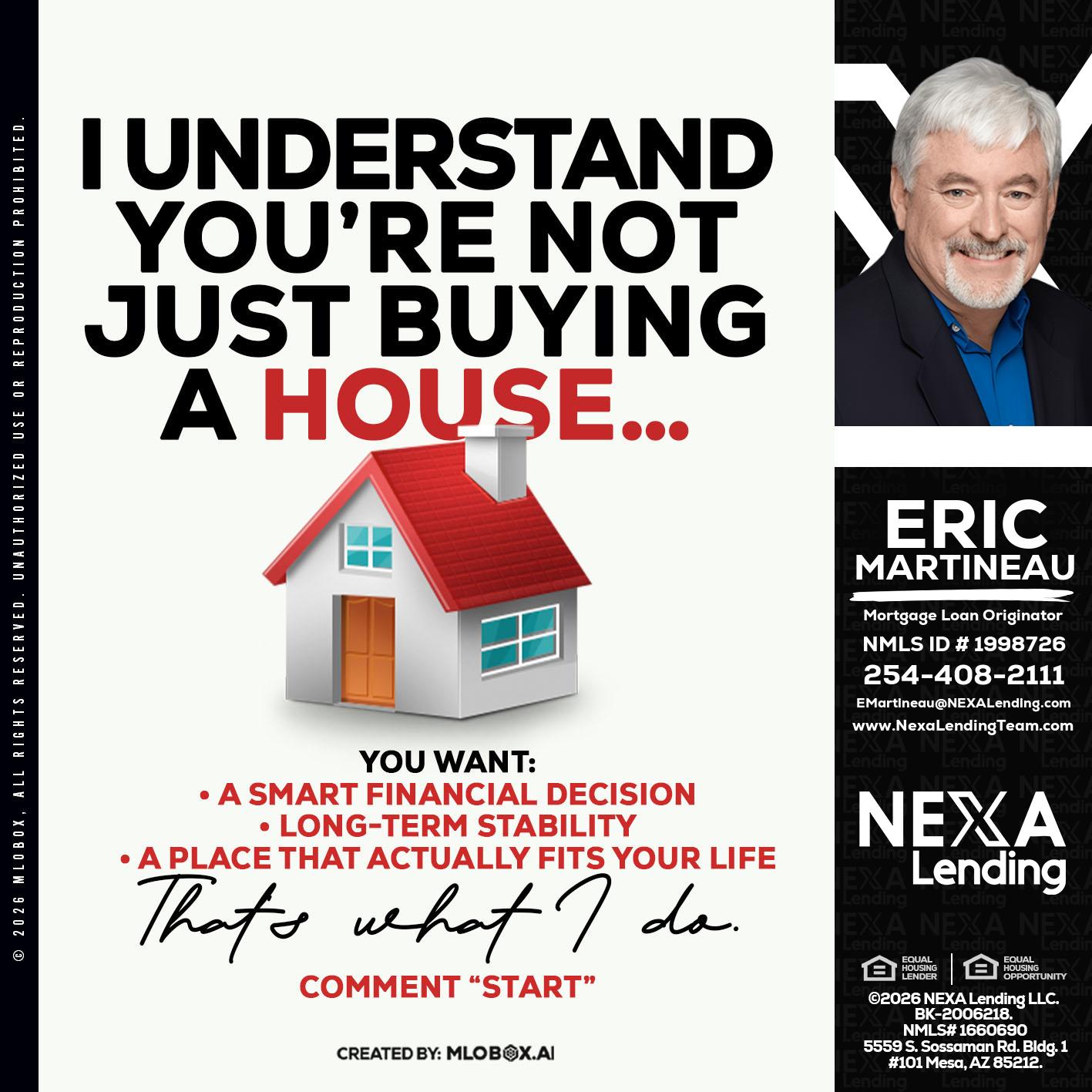 I UNDERSTAND - Eric Martineau -Mortgage Loan Originator