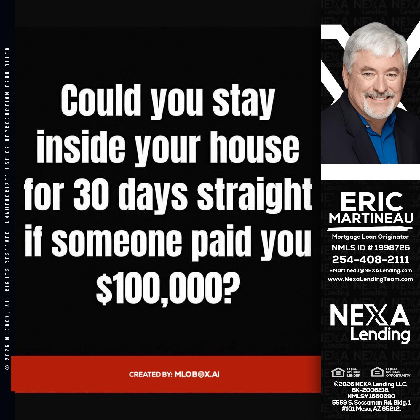 COULD YOU STAY - Eric Martineau -Mortgage Loan Originator