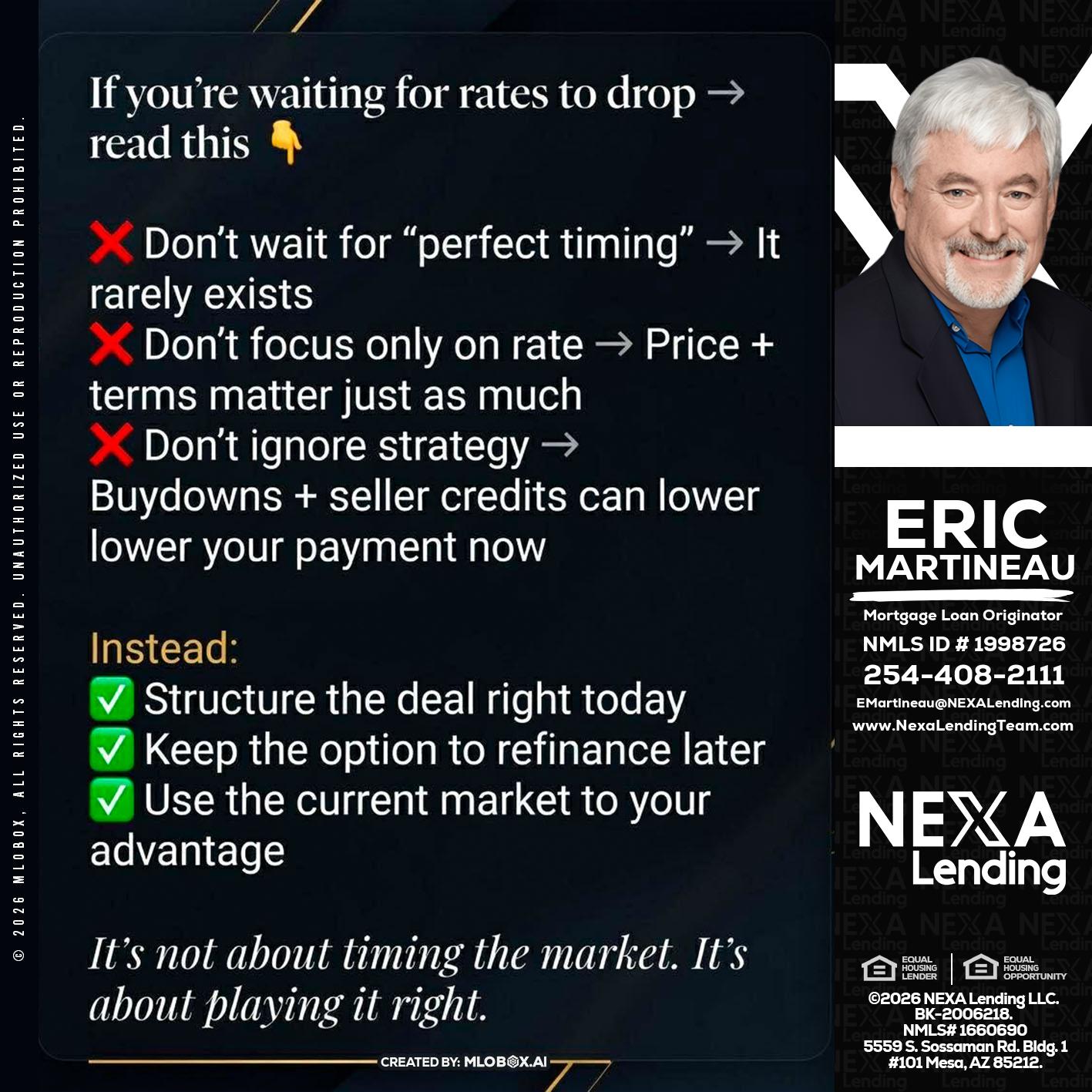 IF YOU ARE - Eric Martineau -Mortgage Loan Originator