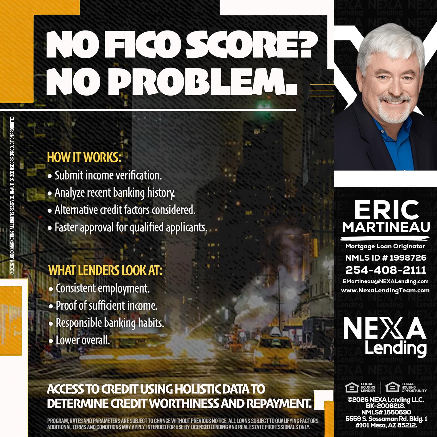NO FICO SCORE? - Eric Martineau -Mortgage Loan Originator