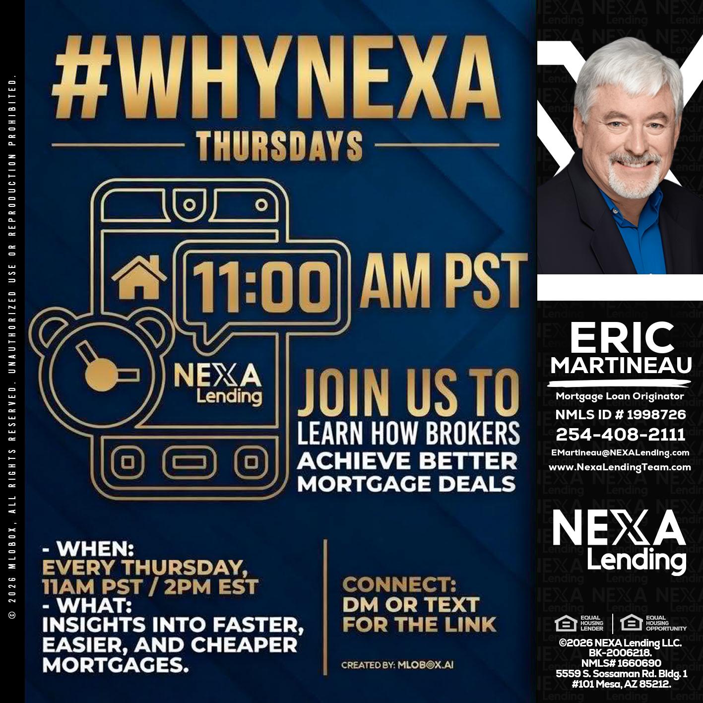 WHY NEXA THURDAYS - Eric Martineau -Mortgage Loan Originator