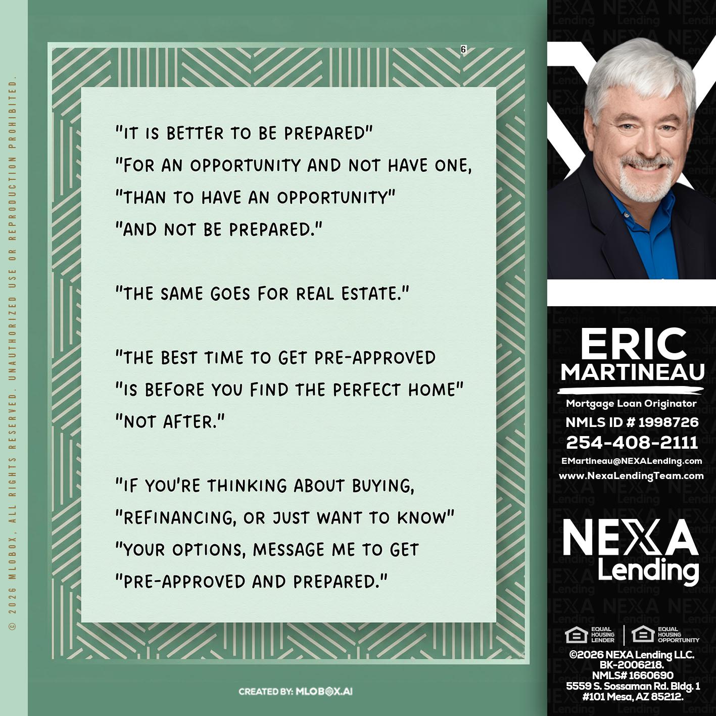 its better - Eric Martineau -Mortgage Loan Originator