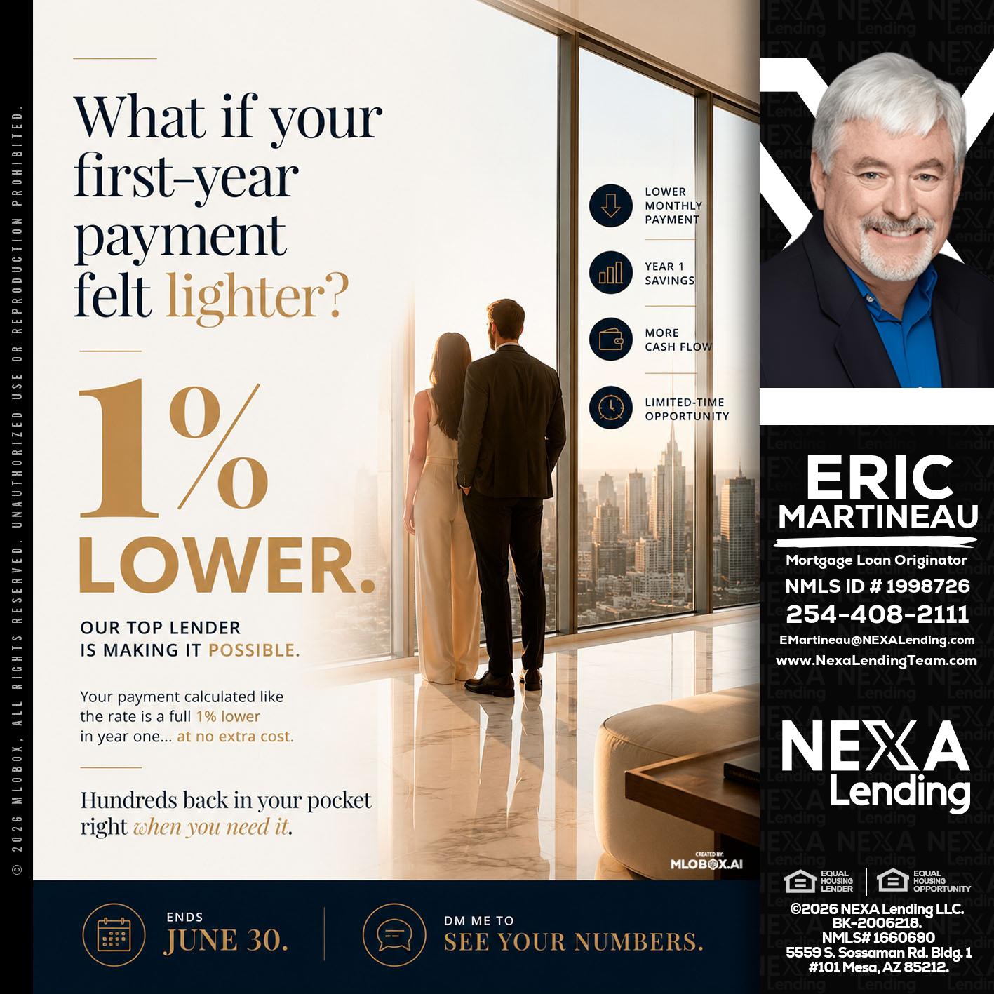 1% lower - Eric Martineau -Mortgage Loan Originator