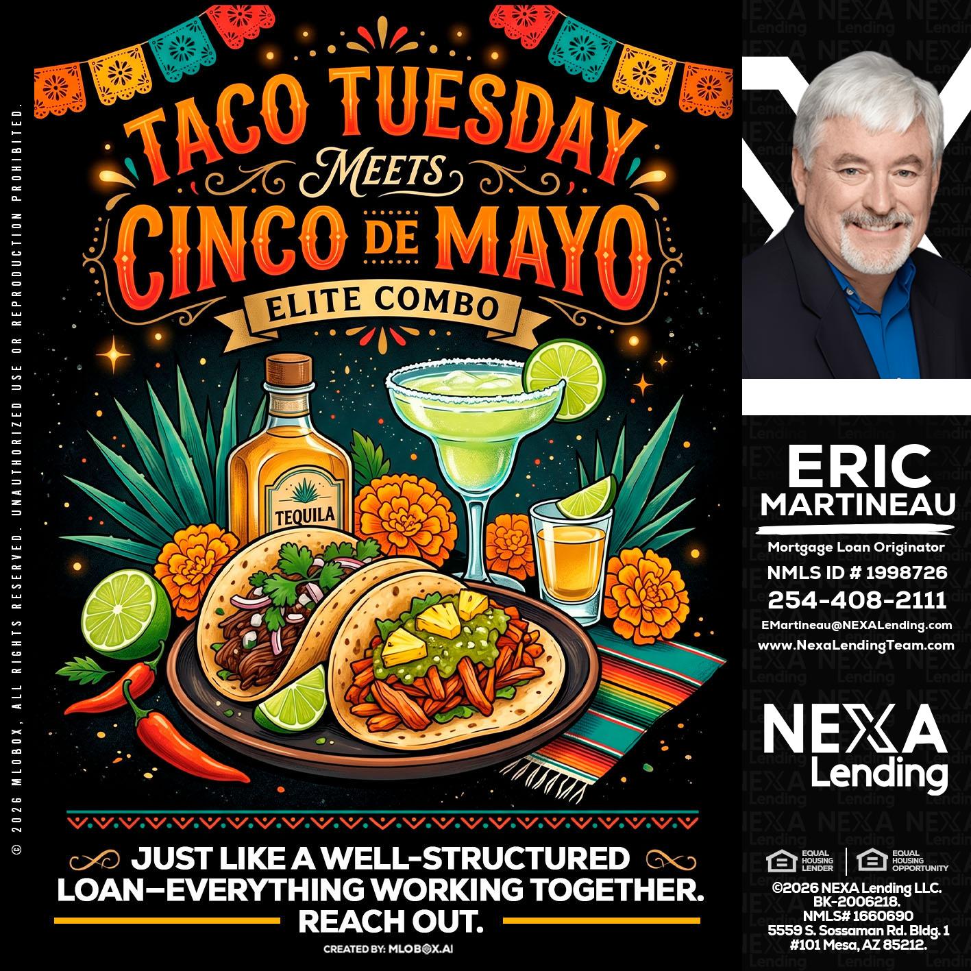 TACO TUESDAY - Eric Martineau -Mortgage Loan Originator